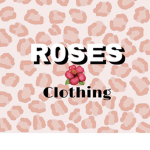 R0SES clothing!