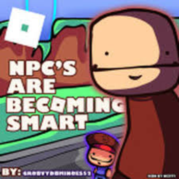 NPCs are becoming smart (NON-UPDATED)