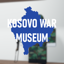 kosovo war museum [WORK IN PROGRESS]