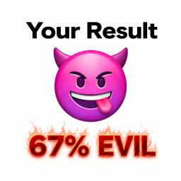 How Evil Are You? 😈