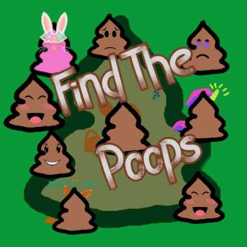 Find the Poops