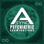 [ASYNC] Psychiatry & Examinations