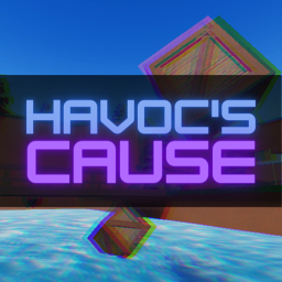Havoc's Cause