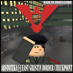 ARSTOTZKA [-] EAST GRESTIN BORDER CHECKPOINT