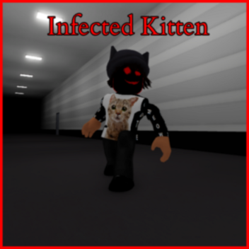 [PAUSED] Infected Kitten