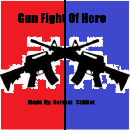 Gun Fight Of Hero