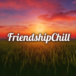 FriendshipChill 🍃 [BETA]