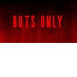 BOTS ONLY Meme Group