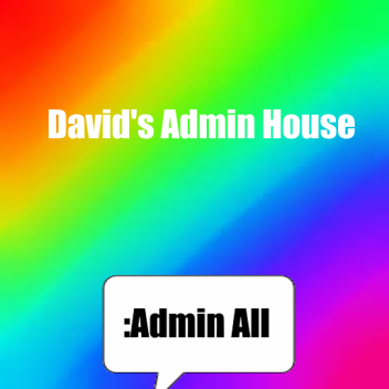 David's Admin House