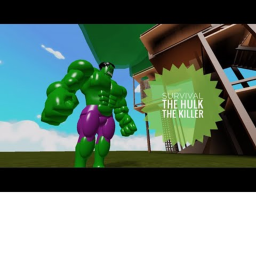 Survival The EVIL Hulk The Killer!