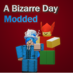 A BizarreDayModded