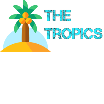 The Tropics