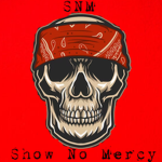 Show No Mercy (Official)