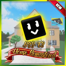 🏠 BSS-ES House Remastered 🐝