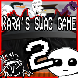Kara's Swag Game 2  [WIP]