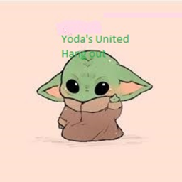 Yoda's United Hang out