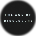 The Age of Disclosure