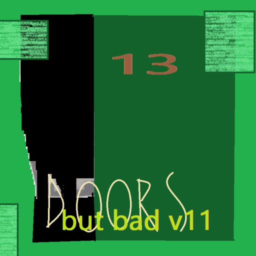 [DAILY RUNS📟] Doors But Bad V11