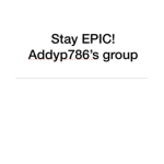 The Epic Addy Group