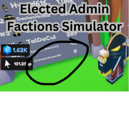 Elected Admin Factions Simulator [UPDATE 2]