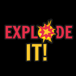 EXPLODE IT