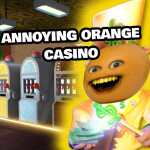 Annoying Orange Casino [Alpha]