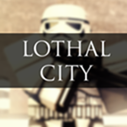 〔TGE〕 Lothal //: Capital City