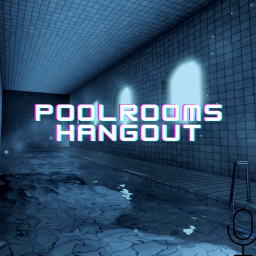 Poolrooms Hangout [VC] 🏖