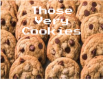 those very cookies