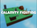 Calamity fighting