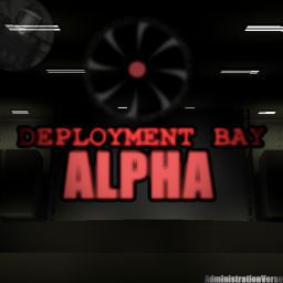 Deployment Bay: Alpha