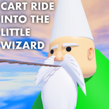 Cart Ride Into The Little Wizard!
