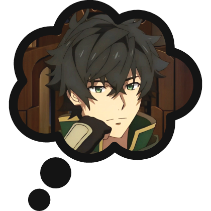 Thinking About Naofumi Iwatani Shield Hero