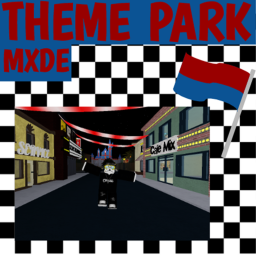 MXDE Theme Park!