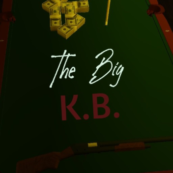 The Big K.B.