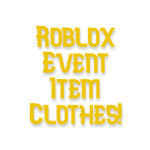Roblox Event Item Clothes!