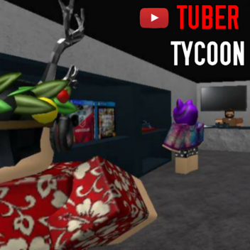 Tuber Tycoon