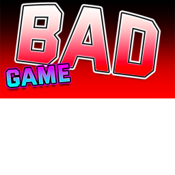 THIS IS A BAD GAME