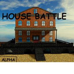 House Battle [ALPHA]