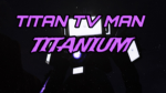 Titan tvman Titanium Group