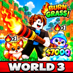 +1 🔥 Burn Grass for Pets! [WORLD 2]