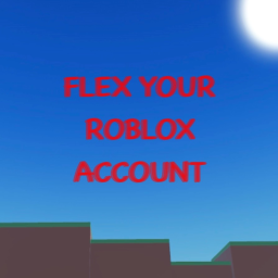 Flex your Roblox Account