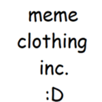 Meme Clothing, Inc. Outlet
