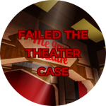 THEATER: WRONG ACCUSATION