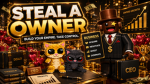 STEAL A OWNER