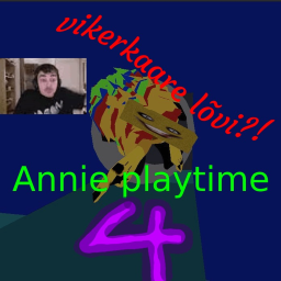 Annie playtime 4