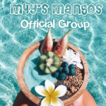 M4y's Mangos! OFFICIAL GROUP