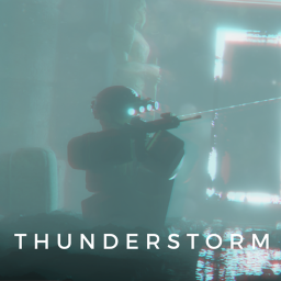 🌩️Thunderstorm [Beta]