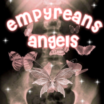EMPYREANS ANGEŁS <3
