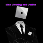 Blox Clothing and Outfits